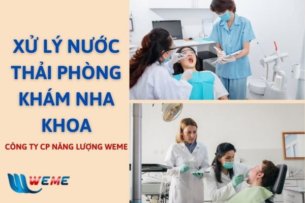 Xử lý nước thải nha khoa