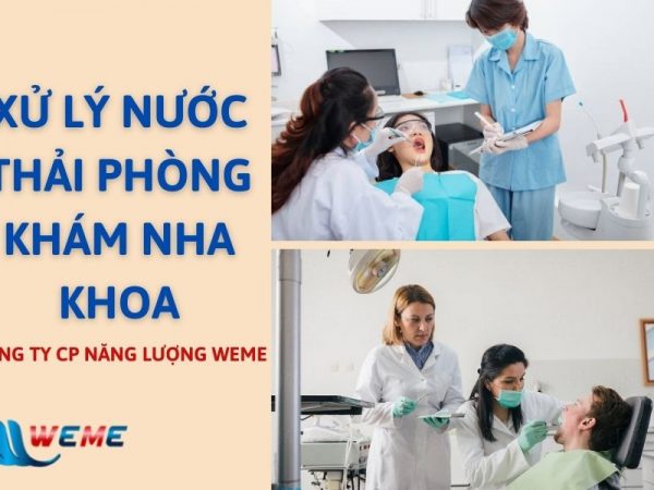 Xử lý nước thải nha khoa