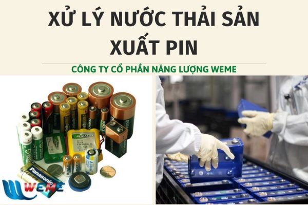 Xử lý nước thải sản xuất pin