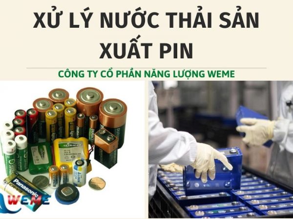 Xử lý nước thải sản xuất pin