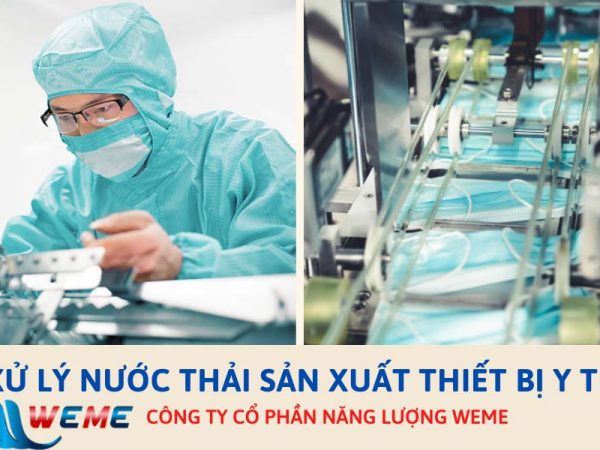 Xử lý nước thải sản xuất thiết bị y tế