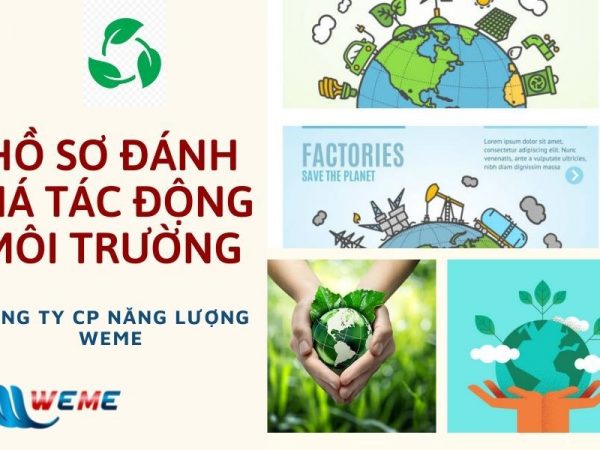 ĐTM - Hồ sơ đánh giá tác động môi trường