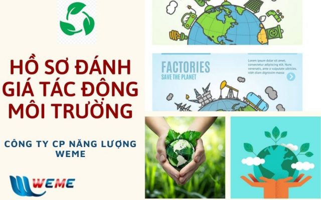 ĐTM - Hồ sơ đánh giá tác động môi trường