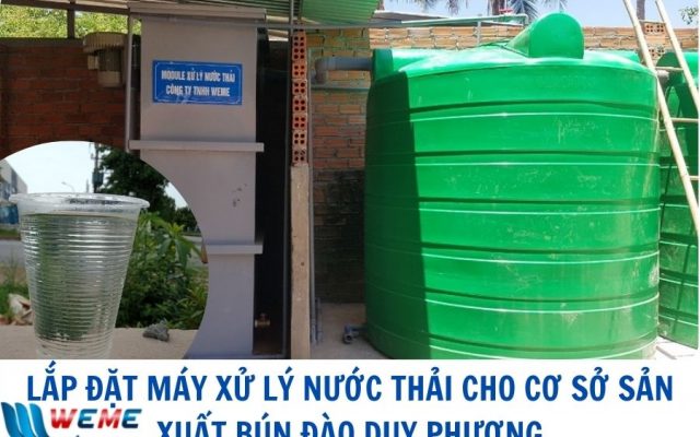 Dự án lắp đặt máy xử lý nước thải cho cơ sở sản xuất bún Đào Duy Phương