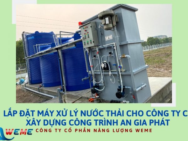 Dự án lắp đặt máy xử lý nước thải cho Công ty CP xây dựng công trình An Gia Phát