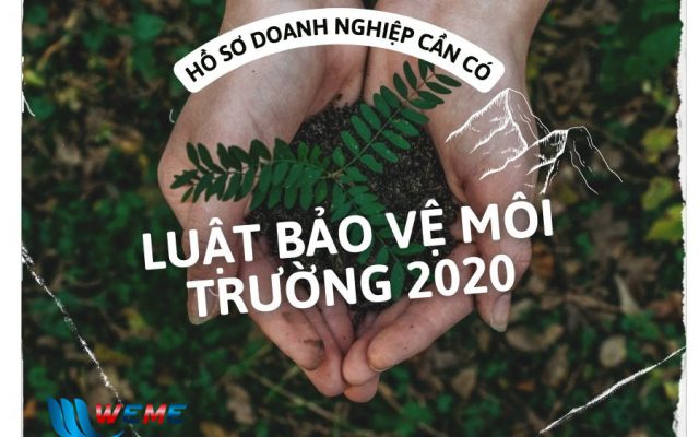 Luật Bảo vệ môi trường 2020 có gì đổi mới về các loại hồ sơ môi trường?