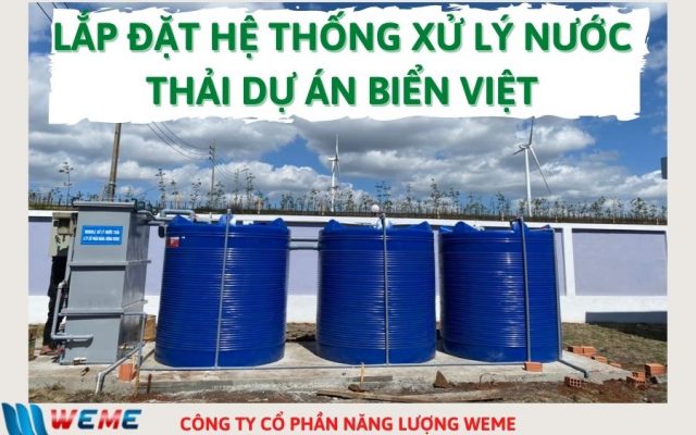 Lắp đặt hệ thống xử lý nước thải sinh hoạt dự án Biển Việt