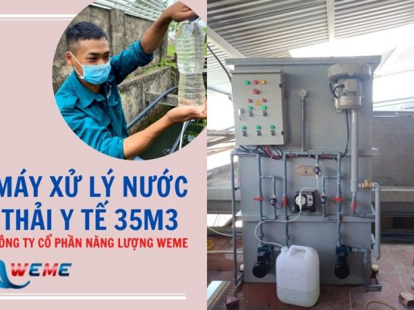 Máy xử lý nước thải y tế 35m3