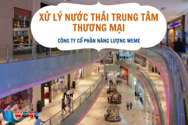 Xử lý nước thải trung tâm thương mại