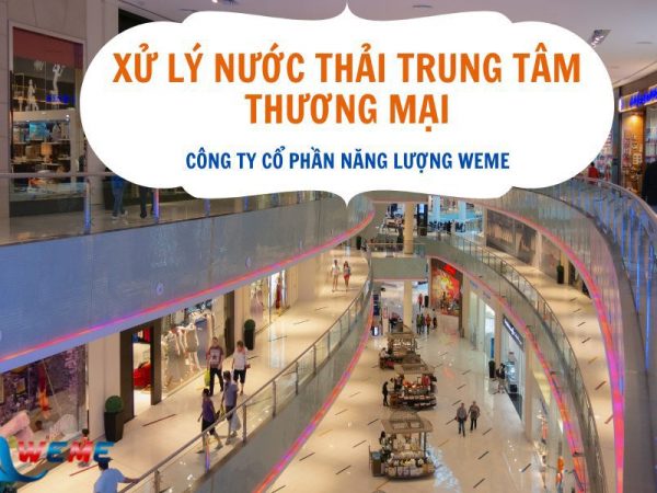 Xử lý nước thải trung tâm thương mại