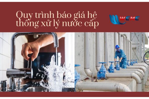 Quy trình báo giá hệ thống xử lý nước cấp