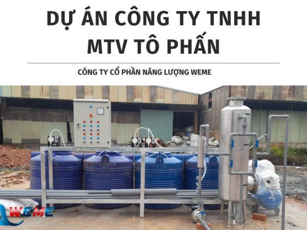 Lắp đặt hệ thống xử lý nước thải Công ty TNHH MTV Tô Phấn