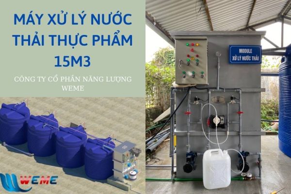 Máy xử lý nước thải thực phẩm 15 m3/ngày.đêm