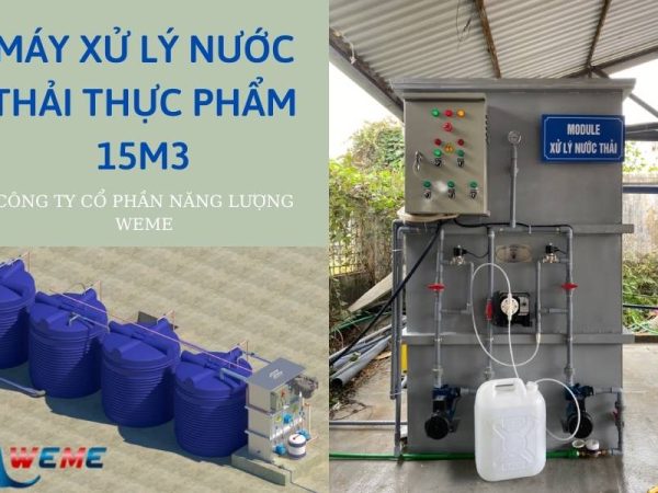 Máy xử lý nước thải thực phẩm 15 m3/ngày.đêm