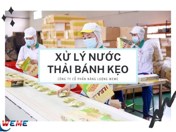 Xử lý nước thải sản xuất bánh kẹo